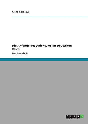 Die Anfänge des Judentums im Deutschen Reich