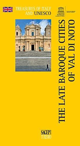 Baroque towns of the Val di Noto (Treasures of Italy and Unesco)