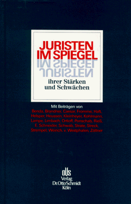 Juristen im Spiegel ihrer Stärken und Schwächen