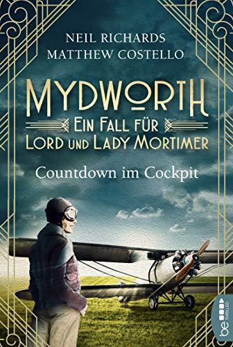 Mydworth - Countdown im Cockpit: Ein Fall fr Lord und Lady Mortimer