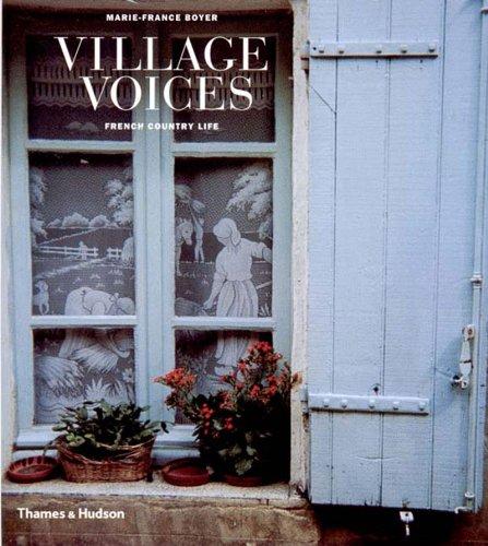 Village Voices: French Country Life