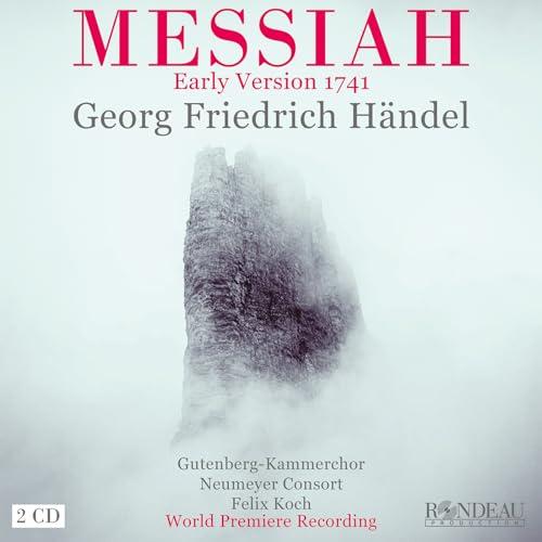 Georg Friedrich Händel: Messiah (Early Version 1741)