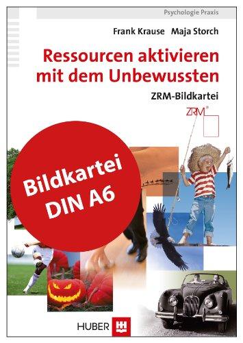 Ressourcen aktivieren mit dem Unbewussten: ZRM-Bildkartei