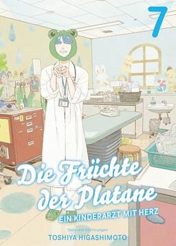 Die Früchte der Platane - Ein Kinderarzt mit Herz 07: Eine berührende Slice-of-Life-Story über das Leben und die Sorgen eines Arztes