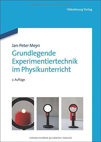 Grundlegende Experimentiertechnik im Physikunterricht