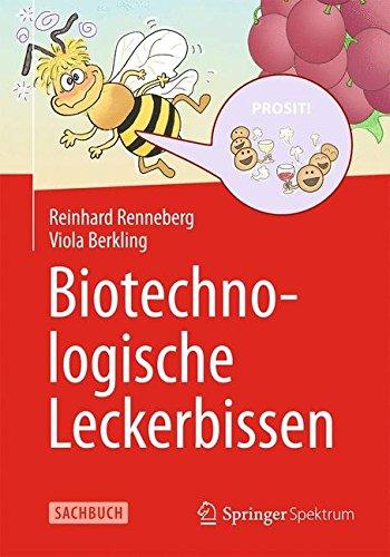 Biotechnologische Leckerbissen