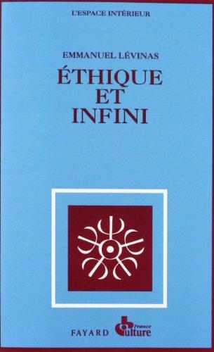 Ethique et infini : dialogues avec Philippe Nemo