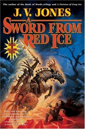 A Sword from Red Ice: A Sword of Shadows Novel