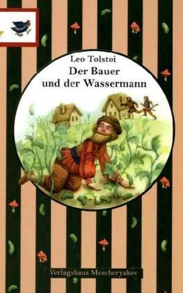 Der Bauer und der Wassermann: Und andere Erzählungen