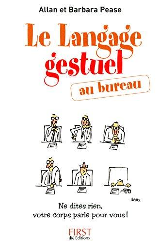 Le langage gestuel au bureau : ne dites rien, votre corps parle pour vous !