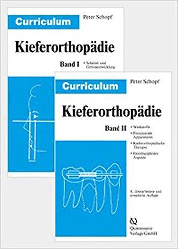 Curriculum Kieferorthopädie (Band 1+2): Curriculum Kieferorthopdie 1/2: Bd. 1: Schdel- und Gebientwicklung. Prophylaxe. KFO Diagnostik, Bd 2: ... Festsitzende Apparaturen, KFO Therapie