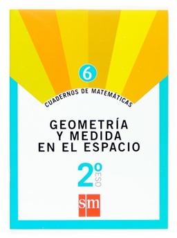 Cuadernos de matemáticas 6. 2 ESO. Geometría y medida en el espacio