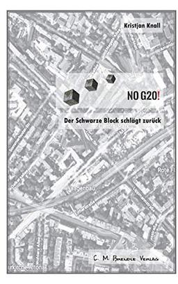 NO G20!: Der schwarze Block schlägt zurück