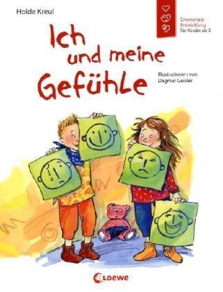 Ich und meine Gefühle: Emotionale Entwicklung für Kinder ab 5