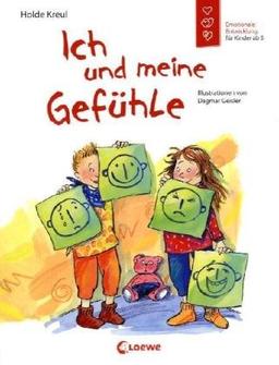 Ich und meine Gefühle: Emotionale Entwicklung für Kinder ab 5