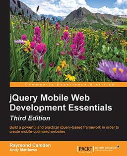 jQuery Mobile Web Development Essentials - Third Edition (English Edition)