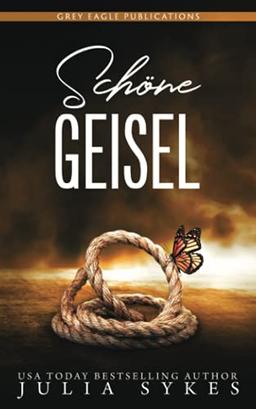 Schöne Geisel