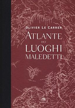 Atlante dei luoghi maledetti