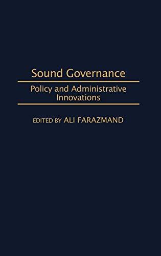 Sound Governance: Policy and Administrative Innovations