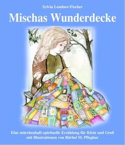 Mischas Wunderdecke