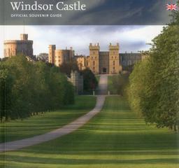 Windsor Castle: Official Souvenir Guide