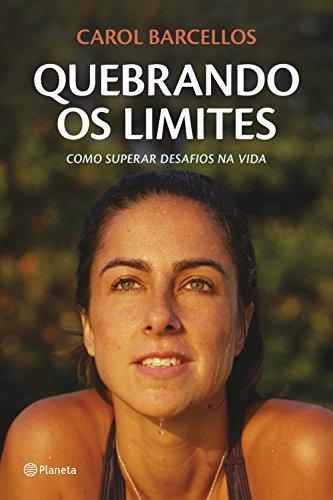 Quebrando os Limites (Em Portuguese do Brasil)