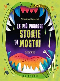 Le più paurose storie di mostri (Le grandi raccolte)