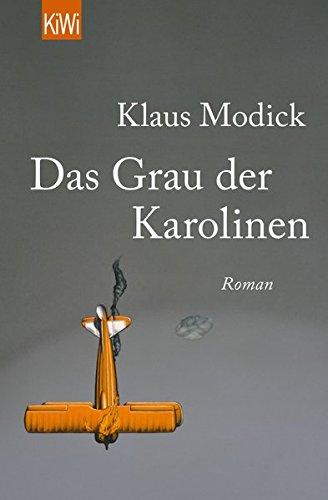 Das Grau der Karolinen: Roman