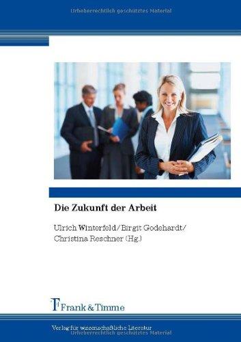 Die Zukunft der Arbeit: Expertenwissen aus zehn Jahren Fachkonferenz des Instituts für Arbeit und Gesundheit