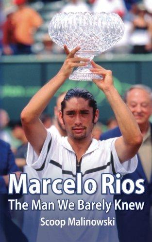 Marcelo Rios: The Man We Barely Knew