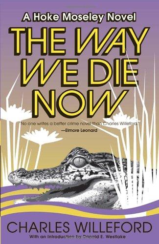 The Way We Die Now (Vintage Crime/Black Lizard)