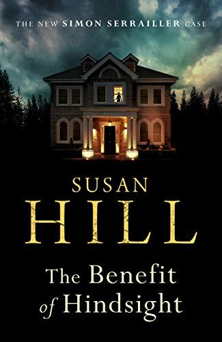 The Benefit of Hindsight: Simon Serrailler Book 10