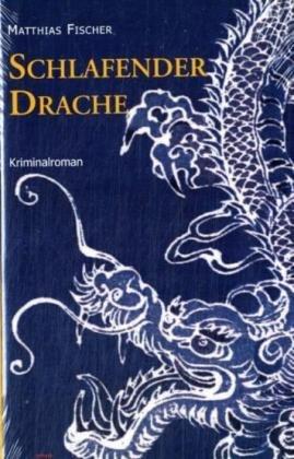 Schlafender Drache: Kriminalroman