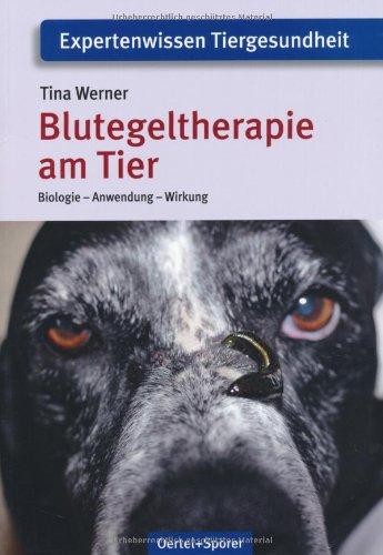 Blutegeltherapie am Tier: Biologie - Anwendung - Wirkung