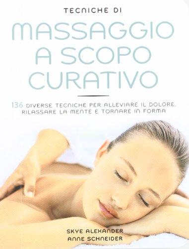 Tecniche di massaggio a scopo curativo