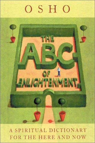 The ABC of Enlightenment: A Spiritual Dictionary for the Here and Now