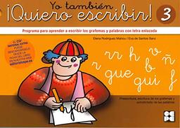 Yo también quiero escribir, 3 (Lectura y escritura, Band 14)