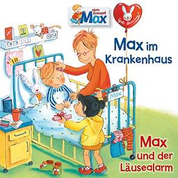 15: Max im Krankenhaus/Max und der Läusealarm