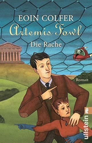 Artemis Fowl - Die Rache: Der vierte Roman (Ein Artemis-Fowl-Roman, Band 4)