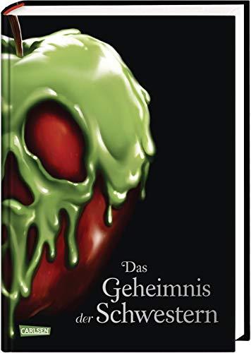 Disney – Villains 6: Das Geheimnis der Schwestern: Die Geschichte der gemeinsten Schwestern der Welt (6)