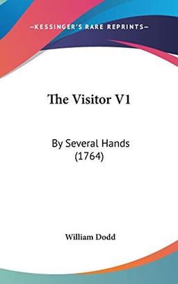 The Visitor V1: By Several Hands (1764)