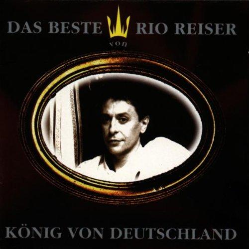 König von Deutschland - Das Beste von Rio Reiser