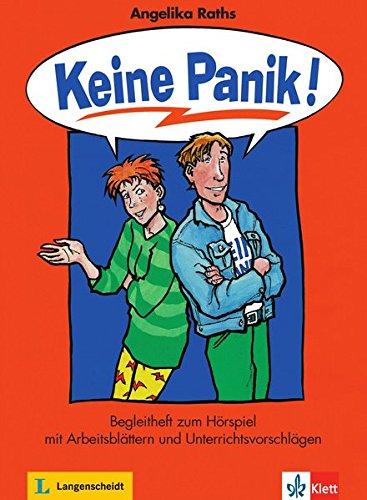 Keine Panik!: Hörspiel. Begleitheft mit Arbeitsblättern und Unterrichtsvorschlägen