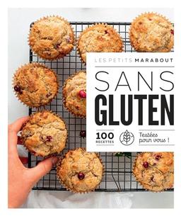 Sans gluten : 100 recettes testées pour vous !