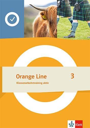 Orange Line 3: Klassenarbeitstraining aktiv Klasse 7 (Orange Line. Ausgabe ab 2022)