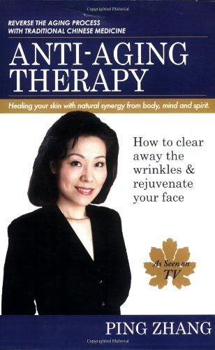 Anti-Aging Therapy: Healing Your Skin with Natural Synergy from Body, Mind and Spirit