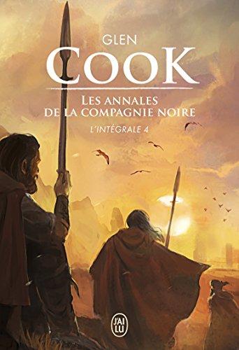 Les annales de la Compagnie noire : l'intégrale. Vol. 4