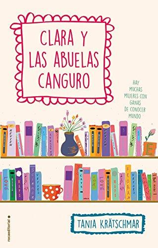 Clara y las abuelas canguro (Novela (roca))