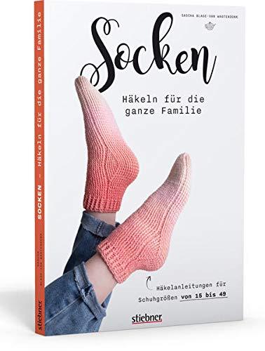 Socken häkeln für die ganze Familie. Modern und locker: 10 Häkelanleitungen für Socken mit Motiven von Katzenaugen- bis Gürteltier-Muster. Mit praktischer Sockentabelle für die Größen 15 bis 49