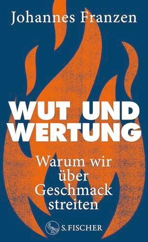 Wut und Wertung: Warum wir über Geschmack streiten